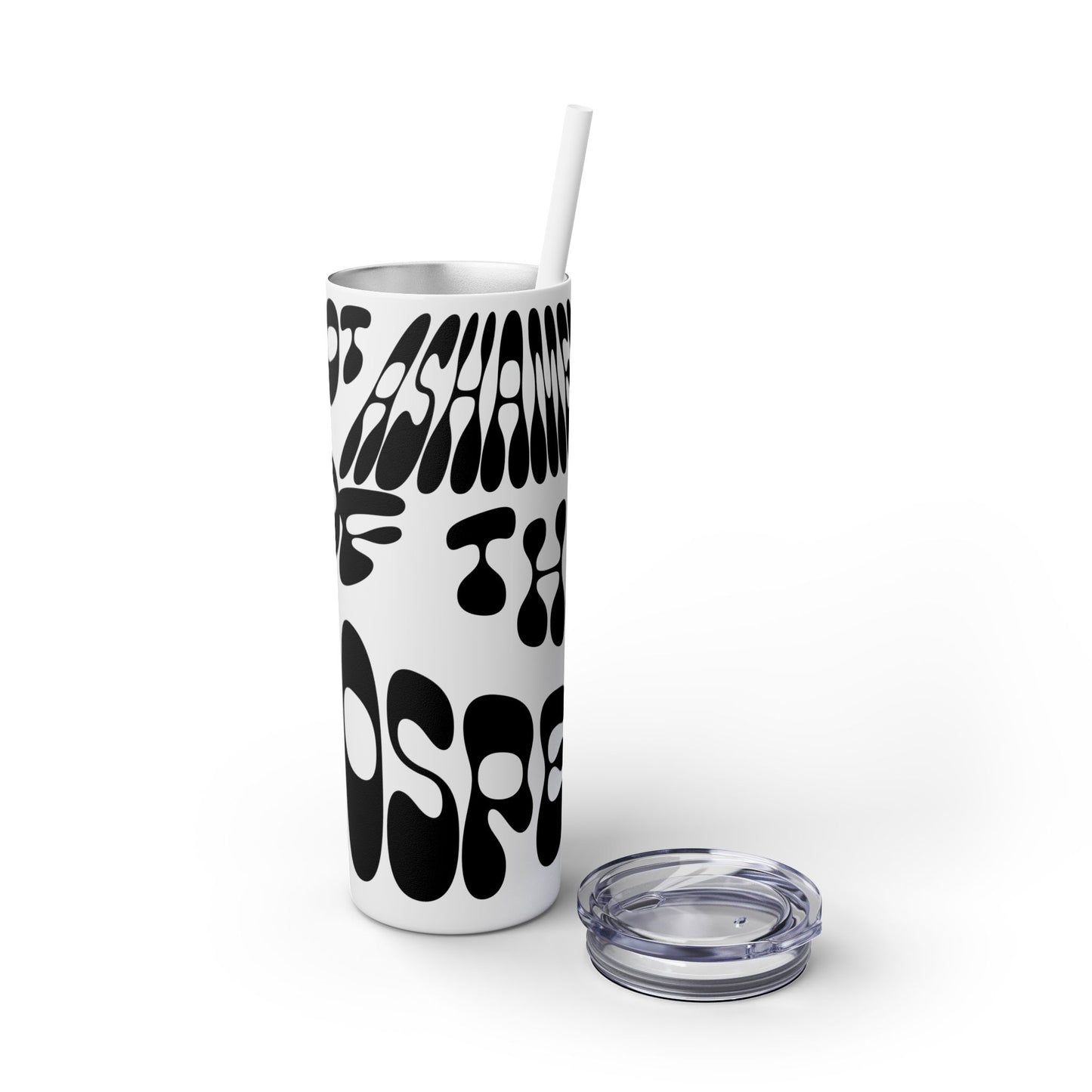 Not Ashamed | 20oz tumbler